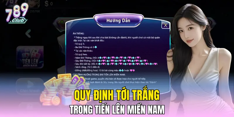 Quy định tới trắng trong Tiến Lên Miền Nam Quy định tới trắng trong Tiến Lên Miền Nam